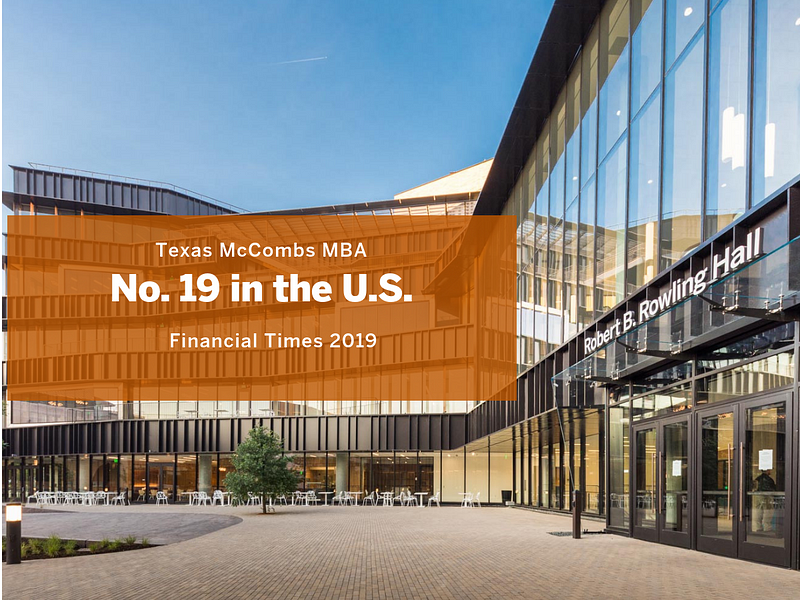Financial Times Gives Texas McCombs Top Rankings financial times gives texas mccombs top rankings img 661db094df119