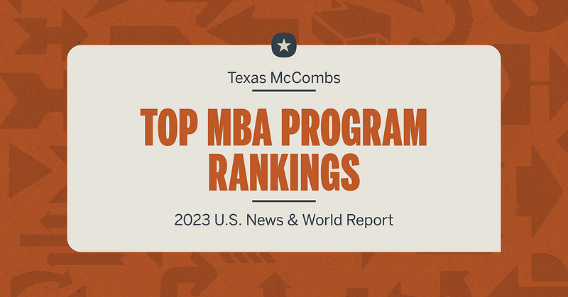 High Marks for Texas McCombs MBA Programs high marks for texas mccombs mba programs img 660de04b79748