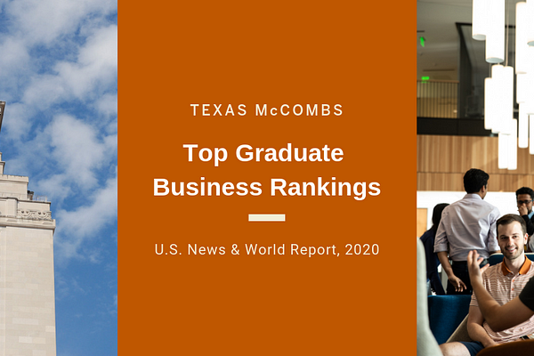 McCombs Top 20 in U.S. News Graduate Rankings mccombs top 20 in u s news graduate rankings img 661db0823ce82