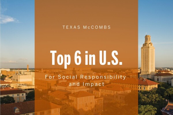 McCombs Top 6 in U.S. for Social Responsibility mccombs top 6 in u s for social responsibility img 661dafcda9b1e
