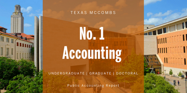 Texas McCombs Accounting No. 1 for the 10th Year texas mccombs accounting no 1 for the 10th year img 661db01322414